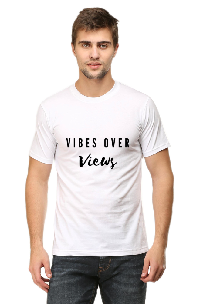 Vibes Over Views Lighter Shade Men's Round Neck T-shirt