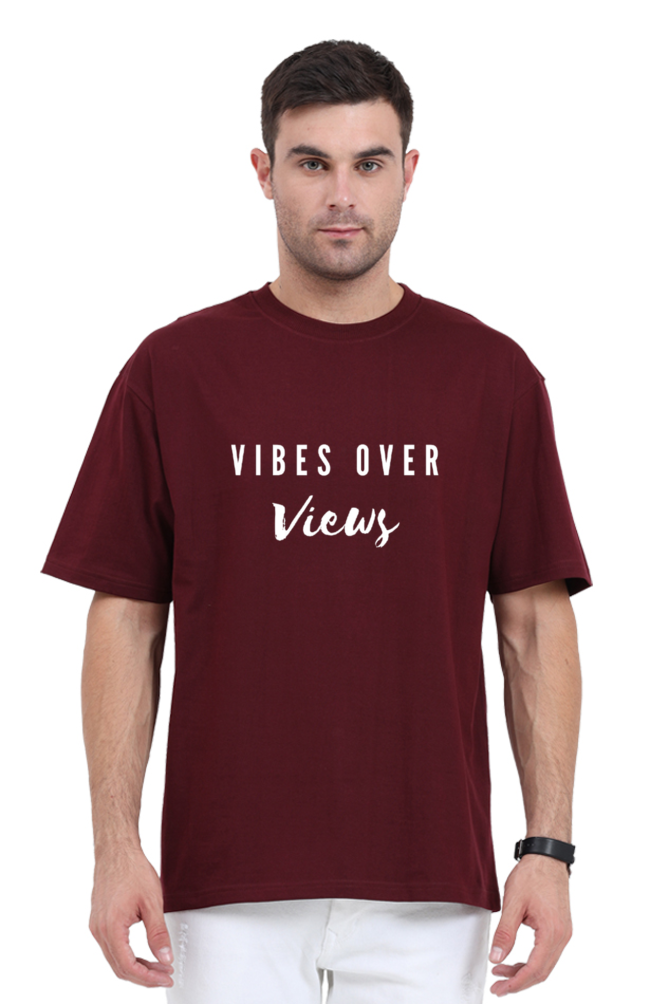 Vibes Over Views Darker Shade Unisex Round Neck T-shirt