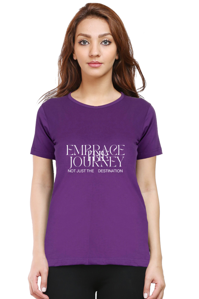 Bold and Confident Embrace the Journey Women's Cotton Blend T-Shirt