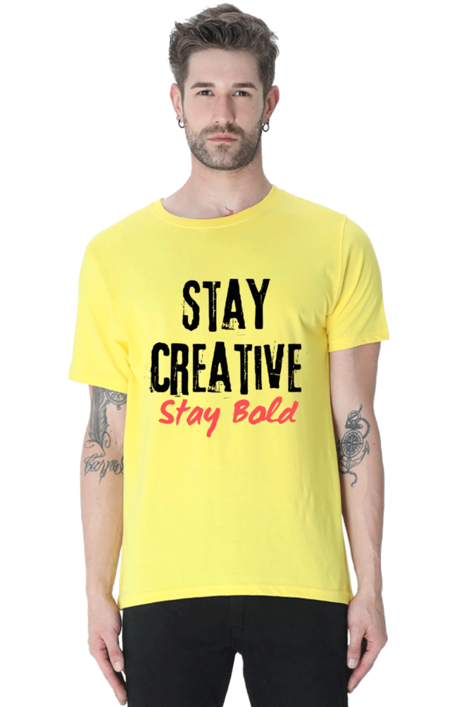 Stay Creative Stay Bold Men's Lighter Shade Round Neck T-shirt