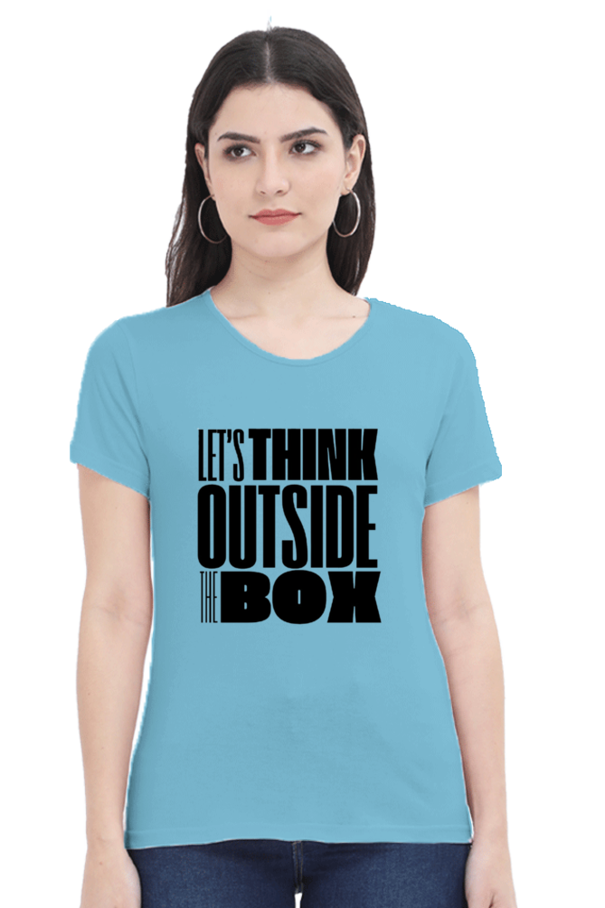 Lets think outside the box Women's Light Shade Round Neck T-shirt