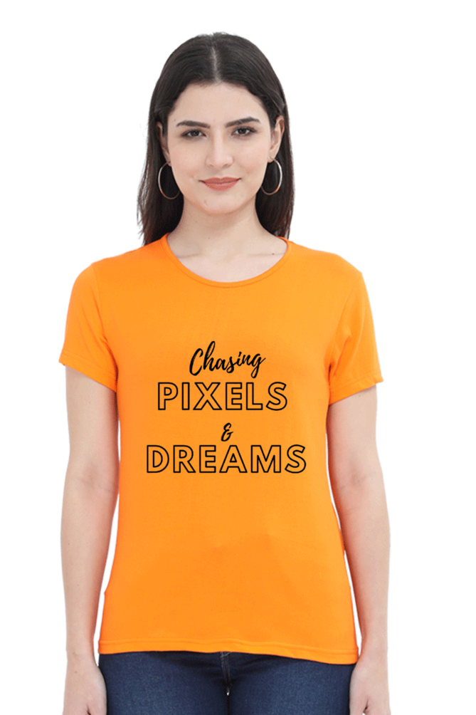 Chasing Pixels And Dreams Womens Round Neck Lighter Shade T-shirt
