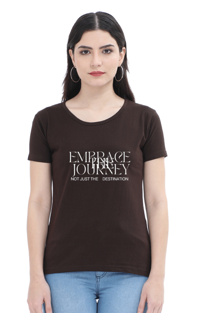 Bold and Confident Embrace the Journey Women's Cotton Blend T-Shirt