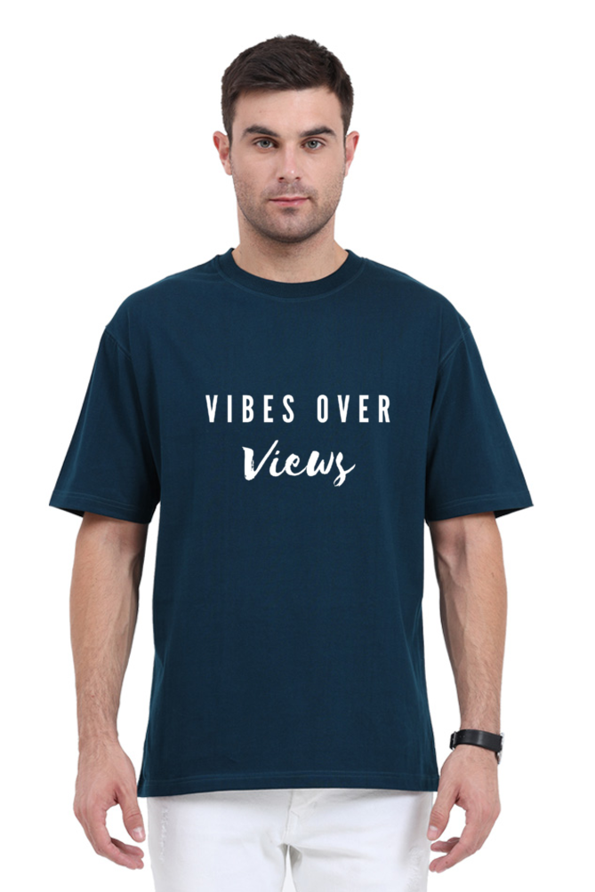Vibes Over Views Darker Shade Unisex Round Neck T-shirt
