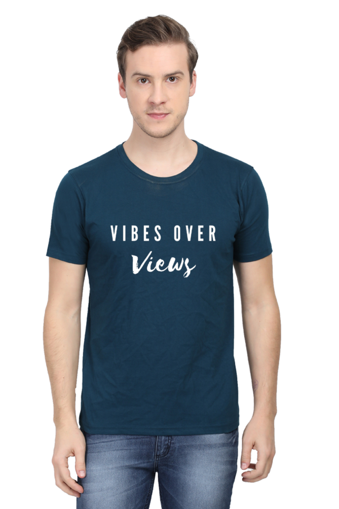 Vibes Over Views Darker Shade Men's Round Neck T-shirt