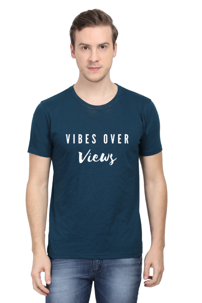 Vibes Over Views Darker Shade Men's Round Neck T-shirt