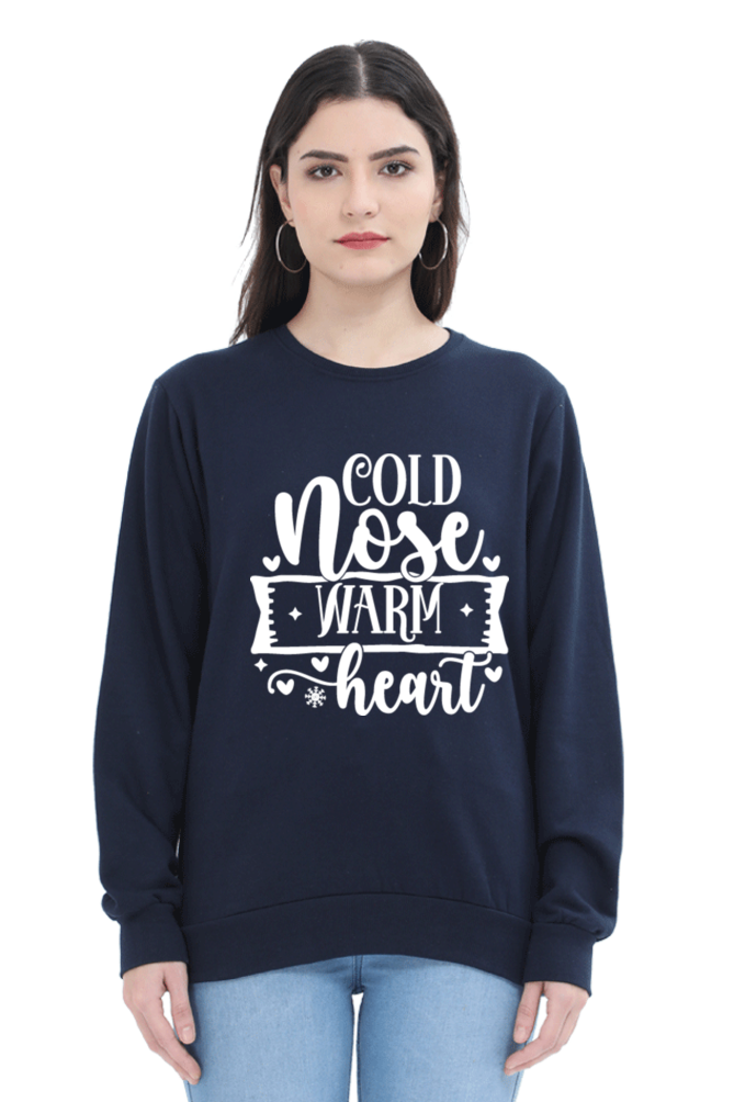 Cold Nose Warm Heart Sweatshirt for Women