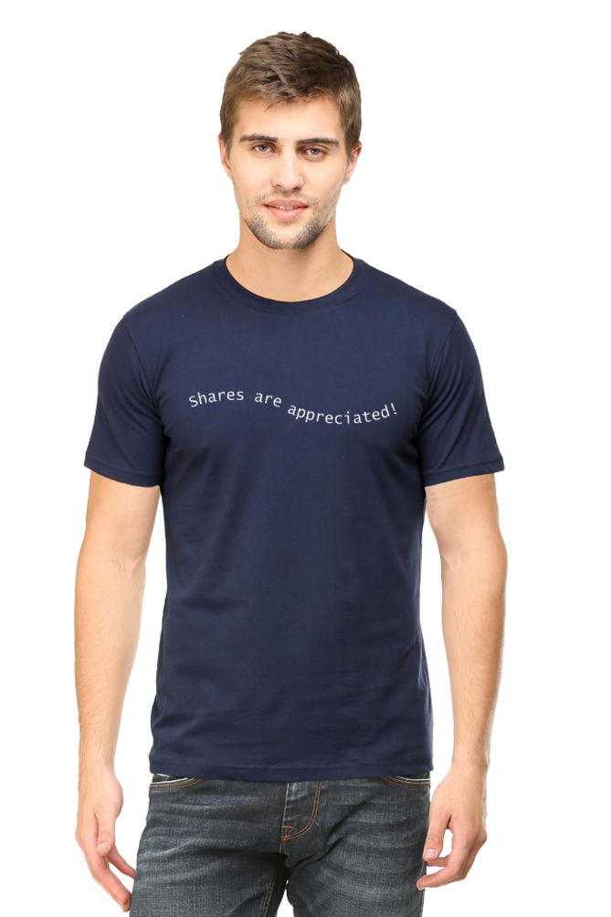 Shares Are Appreciated Lighter Shade Mens Round Neck T-shirt