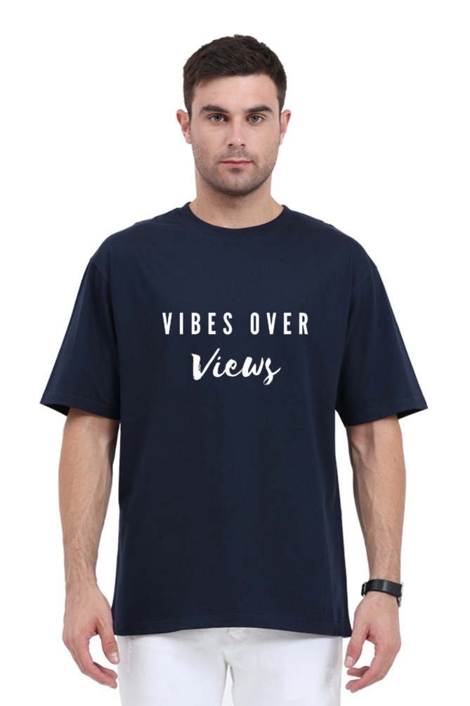 Vibes Over Views Darker Shade Unisex Round Neck T-shirt