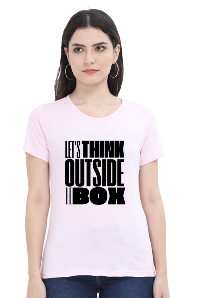 Lets think outside the box Women's Light Shade Round Neck T-shirt