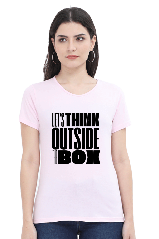 Lets think outside the box Women's Light Shade Round Neck T-shirt