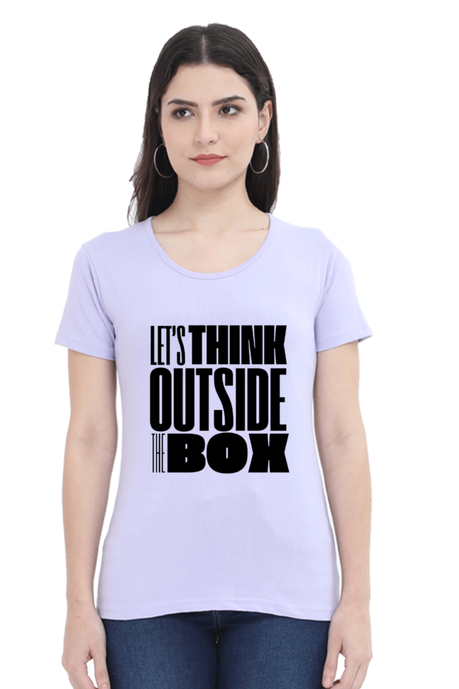 Lets think outside the box Women's Light Shade Round Neck T-shirt