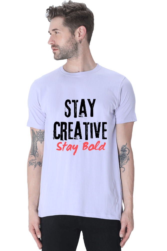 Stay Creative Stay Bold Men's Lighter Shade Round Neck T-shirt