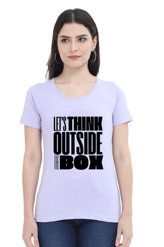 Lets think outside the box Women's Light Shade Round Neck T-shirt