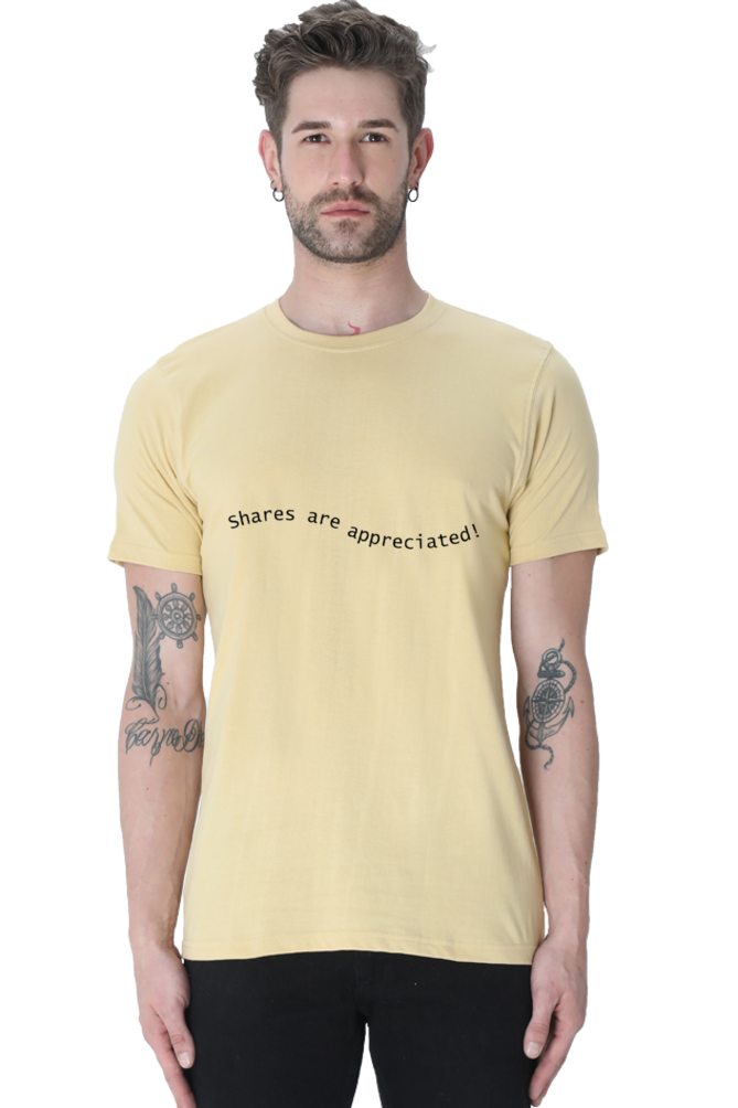 Shares Are Appreciated Darker Shade Men's Round Neck T-shirt