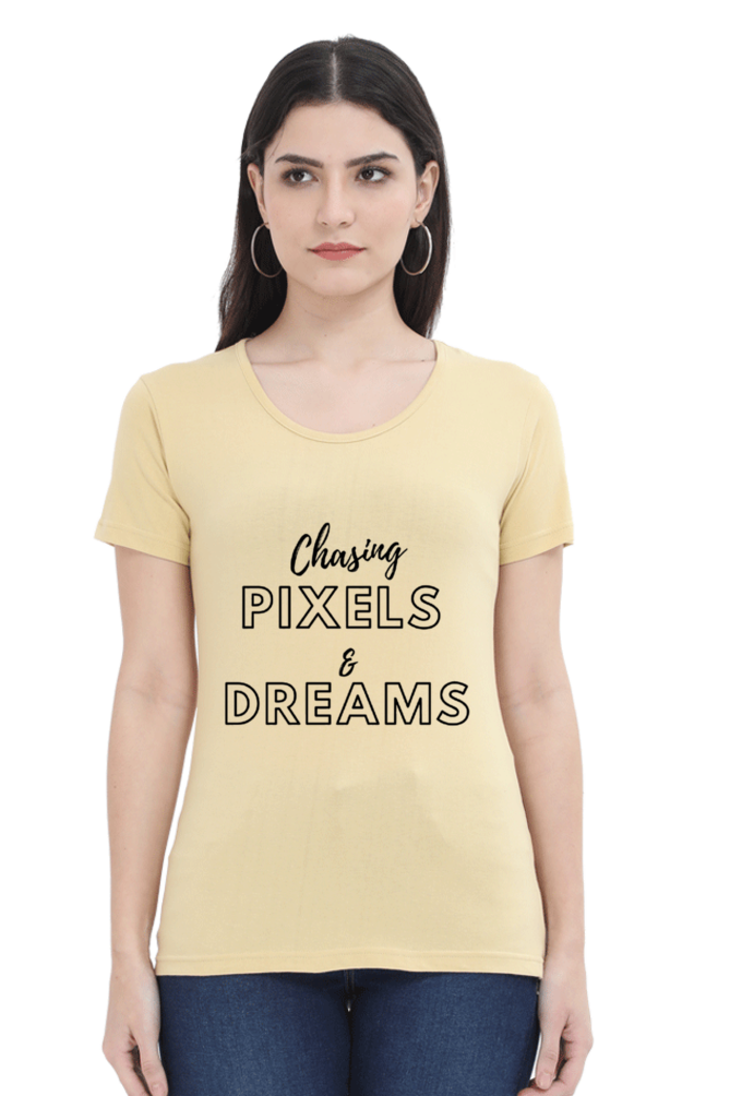 Chasing Pixels And Dreams Womens Round Neck Lighter Shade T-shirt