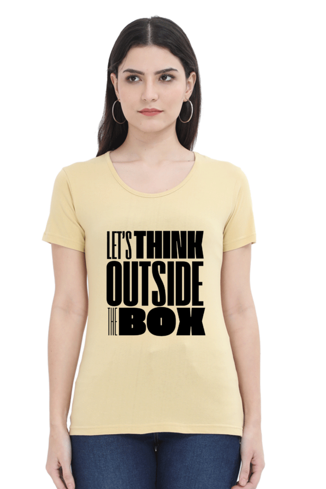 Lets think outside the box Women's Light Shade Round Neck T-shirt