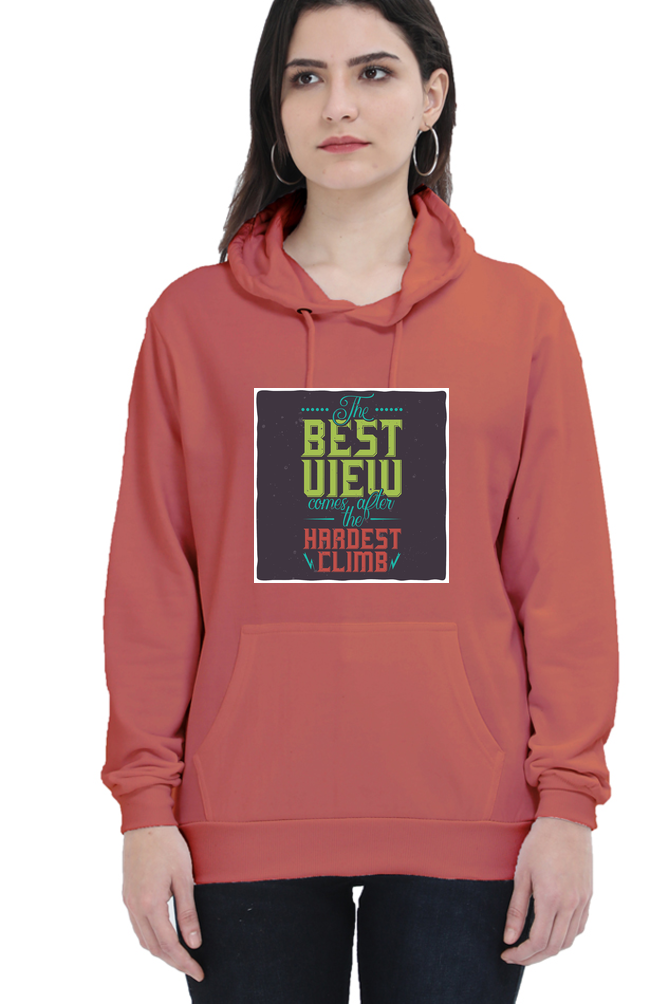 The Best View Comes After the Hardest Climb Women Hoodie Sweatshirt