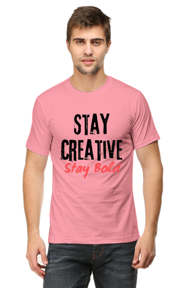 Stay Creative Stay Bold Men's Lighter Shade Round Neck T-shirt