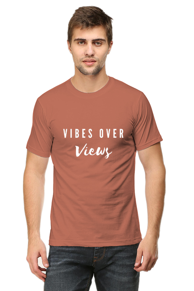 Vibes Over Views Darker Shade Men's Round Neck T-shirt