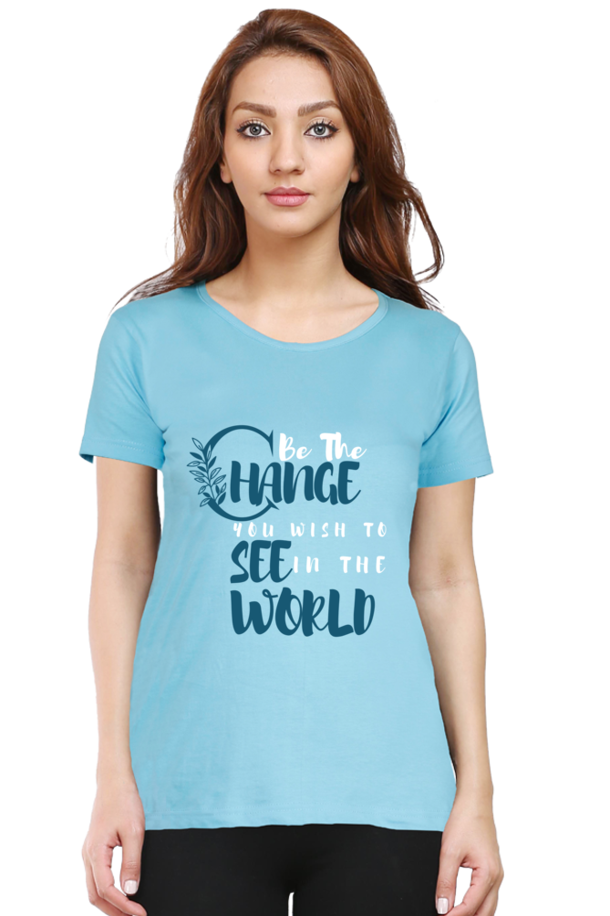 Be the change Everyday Essential T-Shirts