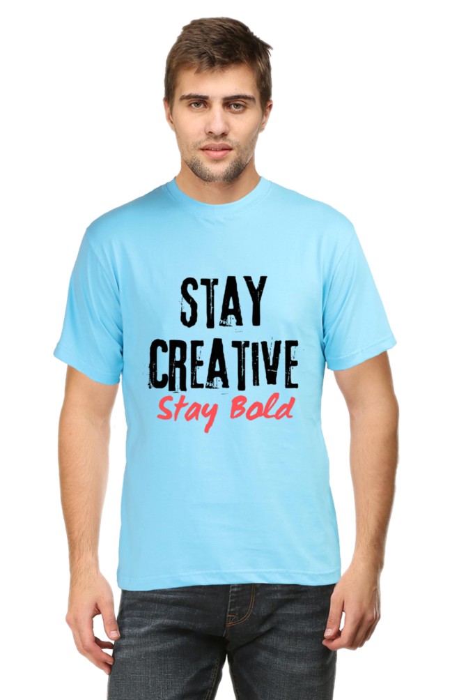 Stay Creative Stay Bold Men's Lighter Shade Round Neck T-shirt