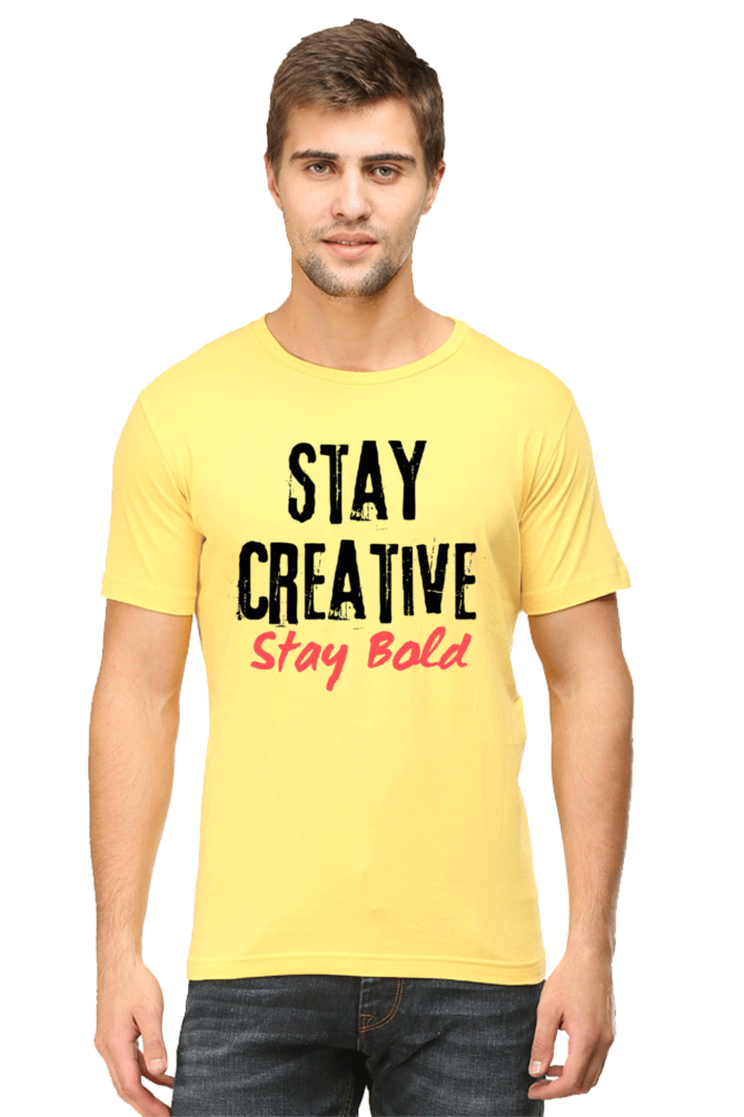 Stay Creative Stay Bold Men's Lighter Shade Round Neck T-shirt