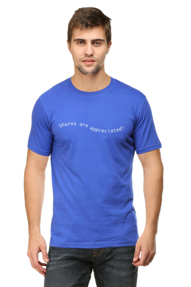 Shares Are Appreciated Lighter Shade Mens Round Neck T-shirt