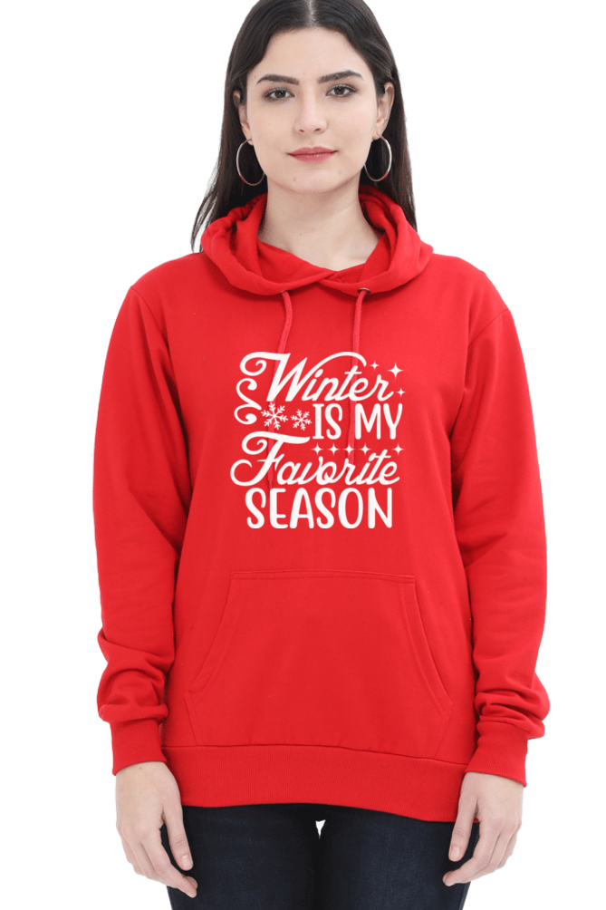 Winter is my Favorite Season Darker Shade Hoodie Sweatshirt for Women