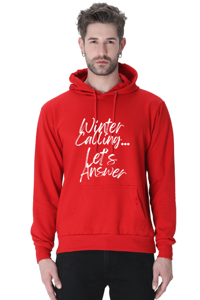 Winter Calling... Lets Answer Hoodie Sweatshirt for Men