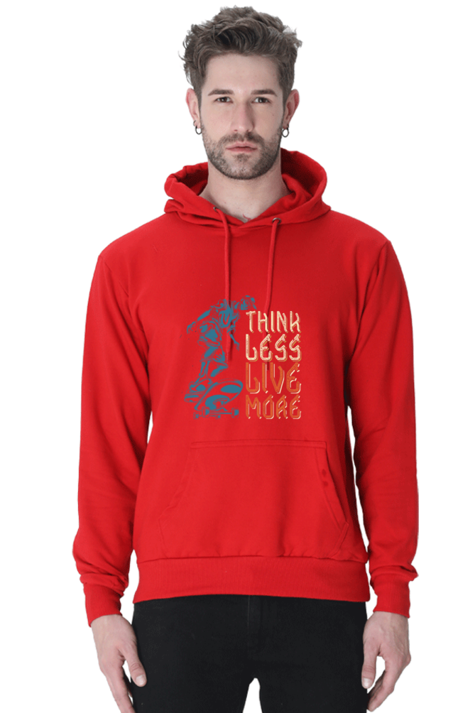 Think Less, Live More Men Hoodie Sweatshirt
