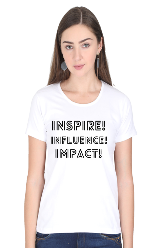 Inspire Influence Impact Lighter Shade Women's Round Neck T-shirt