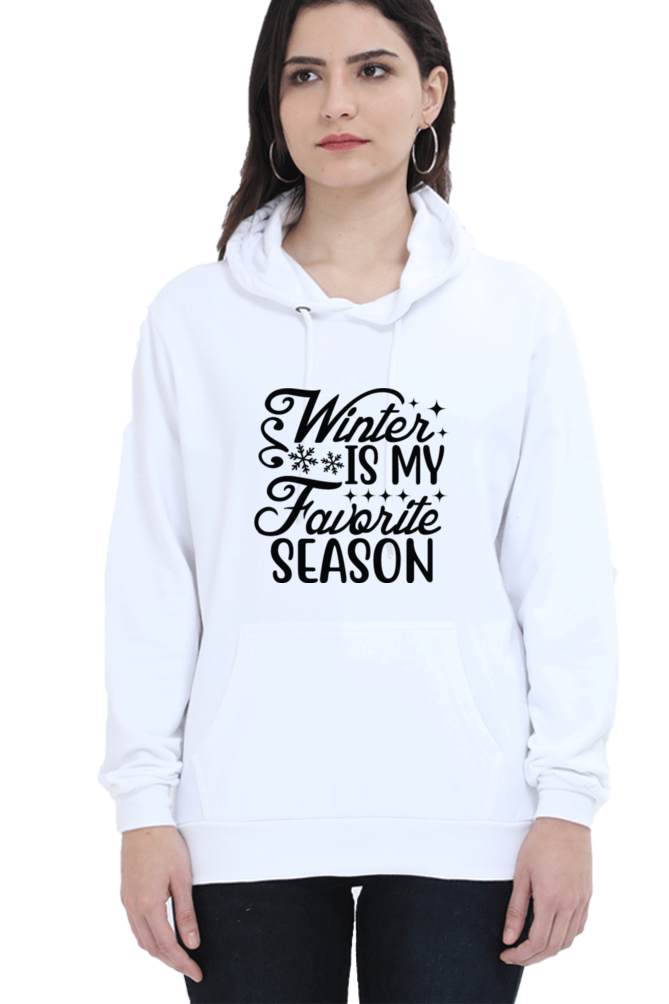 Winter is my Favorite Season Hoodie Sweatshirt for Women
