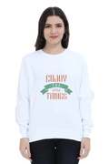 Enjoy the Little Things Women Round Neck Sweatshirt