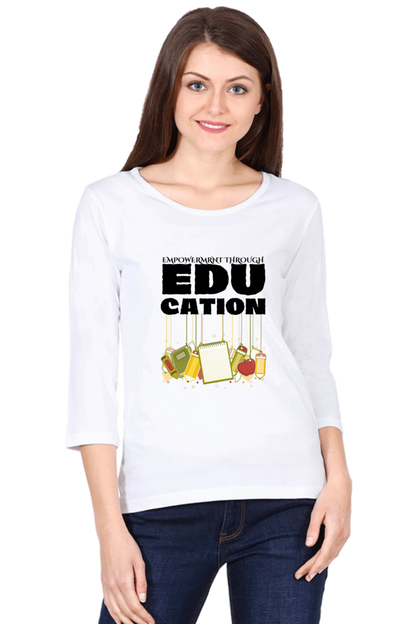 Empowerment Through Education Your Everyday Favorite Women's Tee