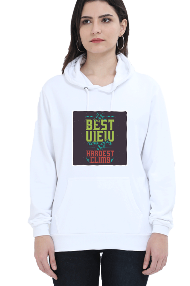 The Best View Comes After the Hardest Climb Women Hoodie Sweatshirt