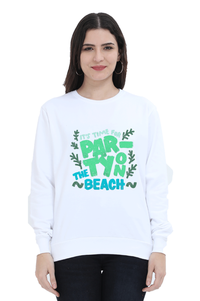 It's Time for Party on the Beach Women Sweatshirt