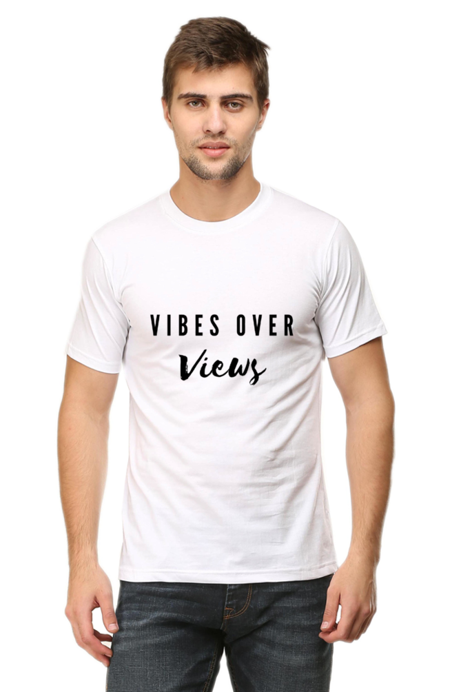 Vibes Over Views Lighter Shade Men's Round Neck T-shirt