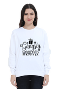 Gangsta Wrapper Lighter Shade Sweatshirt for Women