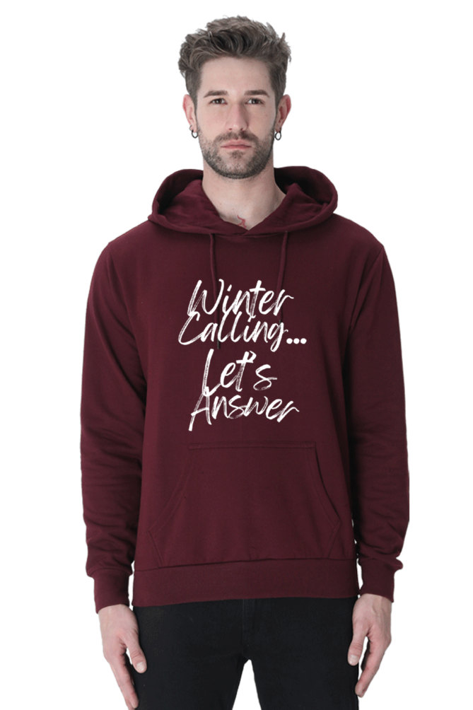 Winter Calling... Lets Answer Hoodie Sweatshirt for Men