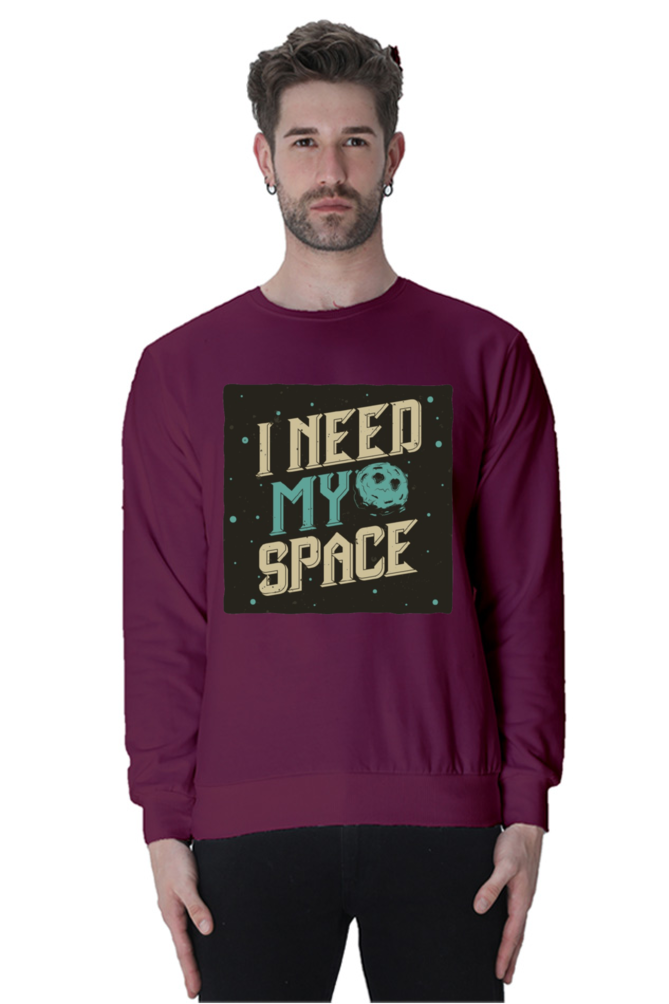 I Need My Space Men Sweatshirt