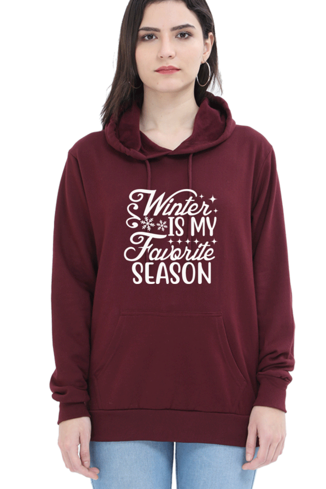 Winter is my Favorite Season Darker Shade Hoodie Sweatshirt for Women