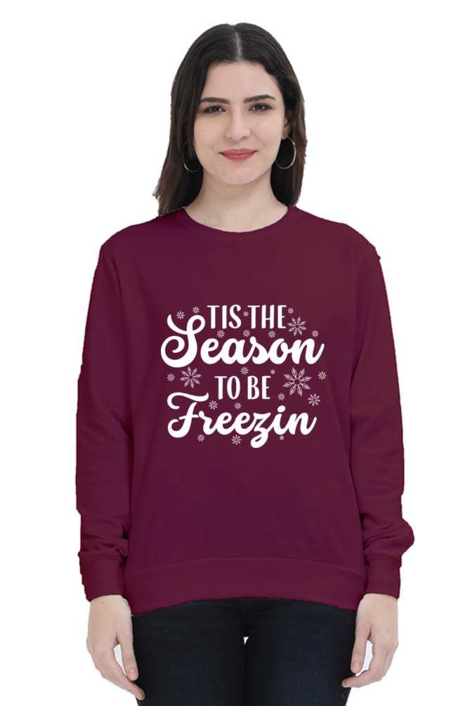 The Season to Be Freezing Sweatshirt for Women