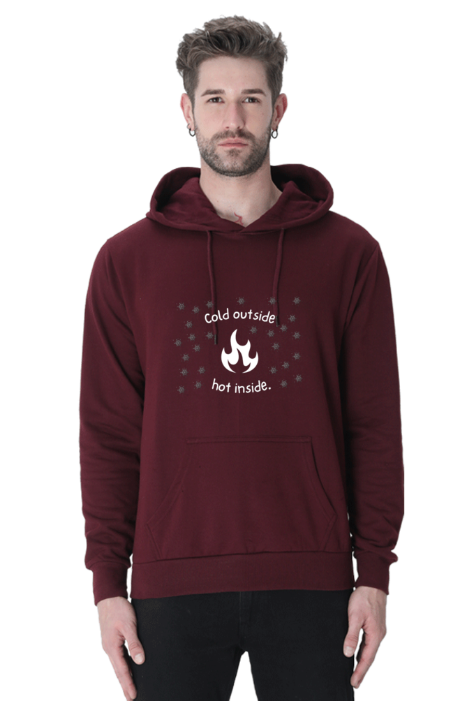 Cold Outside hot inside Hoodie Sweatshirt for Men