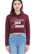 Dream Train Conquer Strong and Independent Empower Crop Hoodie
