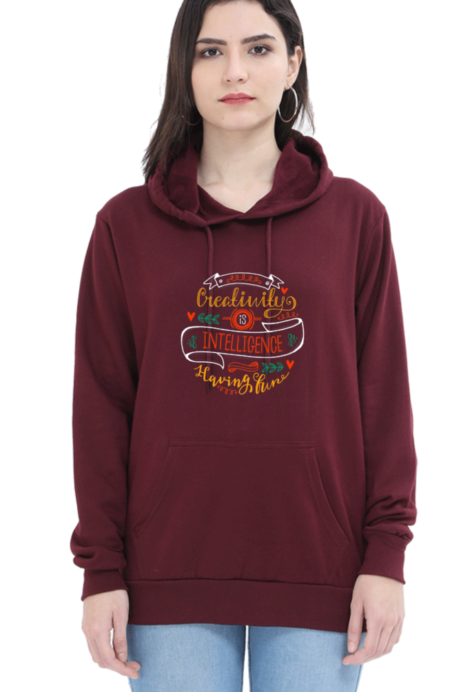Creativity is Intelligence Having Fun Women Hoodie Sweatshirt
