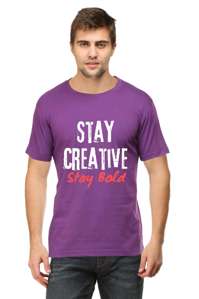 Stay Creative Stay Bold Men's Round Neck Darker Shade T-shirt