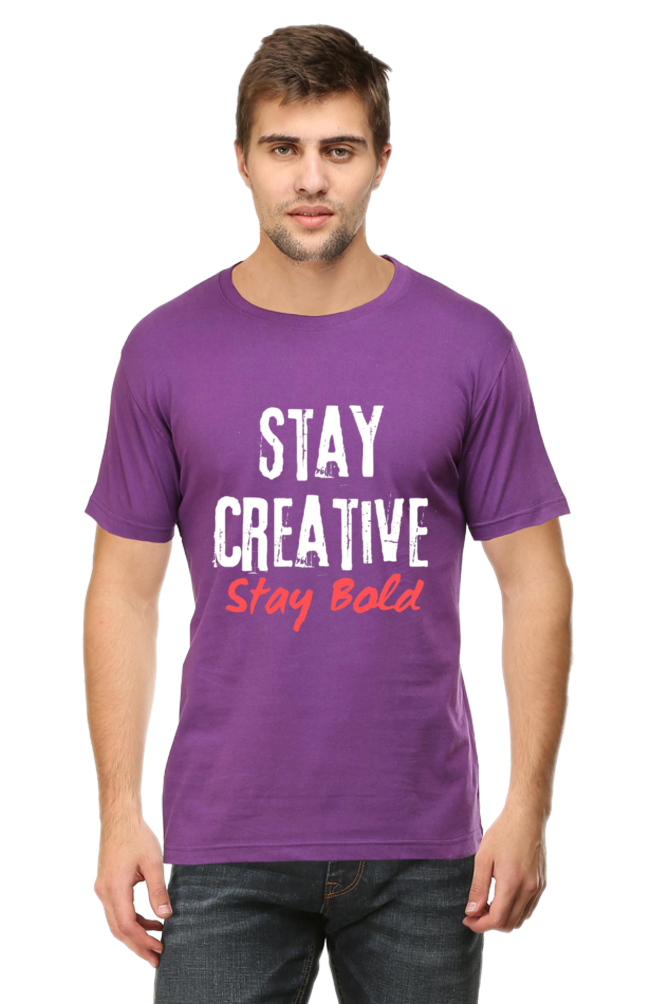 Stay Creative Stay Bold Men's Round Neck Darker Shade T-shirt