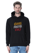 Radiate Positive Vibes Men Hoodie Sweatshirt
