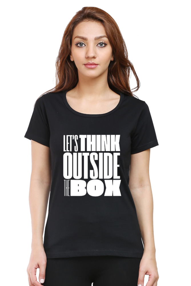 Lets Think Outside the Box Womens Round Neck Darker Shade T-shirt